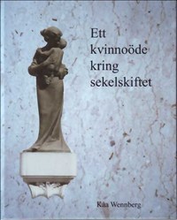 Ett Kvinnoöde Kring Sekelskiftet