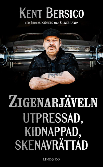 Zigenarjäveln - Utpressad, Kidnappad, Skenavrättad
