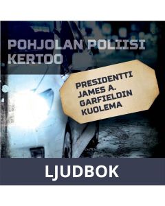 Presidentti James A. Garfieldin kuolema, Ljudbok