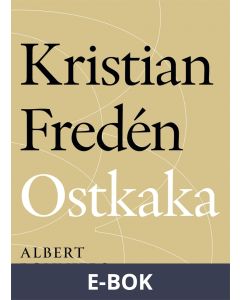 Ostkaka : Noveller, E-bok