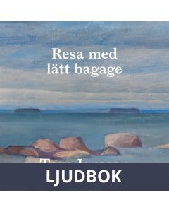 Resa med lätt bagage, Ljudbok