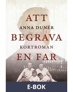 Att begrava en far, E-bok