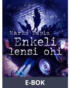 Enkeli lensi ohi, E-bok