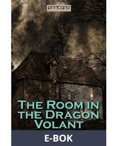 The Room in the Dragon Volant, E-bok