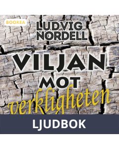 Viljan mot verkligheten, Ljudbok
