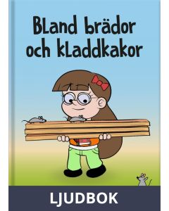 Bland brädor och kladdkakor, Ljudbok