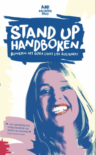 Stand Up-handboken - Konsten Att Göra Livet Lite Roligare