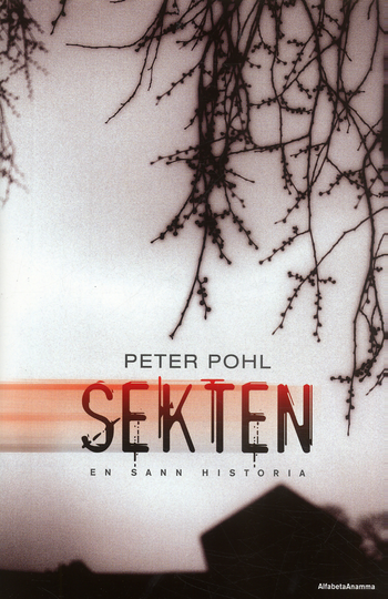 Sekten - En Sann Historia
