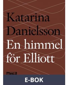 En himmel för Elliott, E-bok