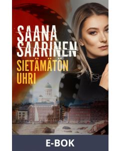 Sietämätön uhri, E-bok