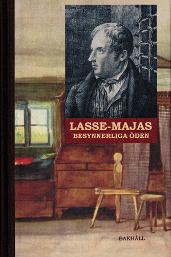 Lasse-majas Besynnerliga Öden - Berättade Av Honom Själv
