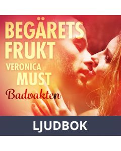 Begärets frukt 3: Badvakten, Ljudbok