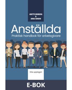 Anställda : praktisk handbok för arbetsgivare, E-bok