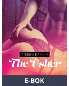 The Usher - erotic short story, E-bok