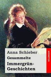 Gesammelte Immergrün-Geschichten
