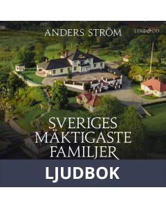 Sveriges mäktigaste familjer, Uggla: Del 10, Ljudbok