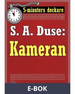 5-minuters deckare. Leo Carring: Kameran. En historia om smuggling. Återutgivning av text från 1925, E-bok