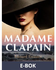 Madame Clapain: roman, E-bok