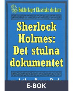 Sherlock Holmes: Äventyret med det stulna dokumentet - Återutgivning av text från 1911, E-bok