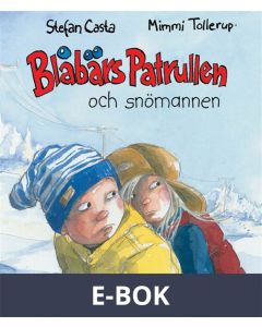 Blåbärspatrullen och snömannen (bild-ebok+), E-bok