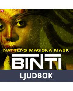 Binti 3: Nattens magiska mask, Ljudbok