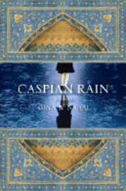 Caspian Rain