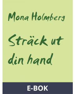 Sträck ut din hand, E-bok