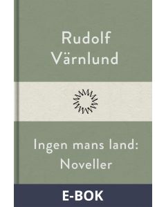 Ingen mans land: Noveller, E-bok