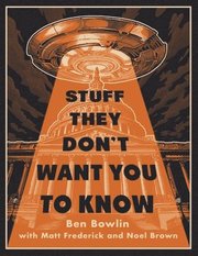 Stuff They Don'T Want You To Know