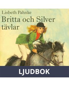 Britta och Silver tävlar, Ljudbok