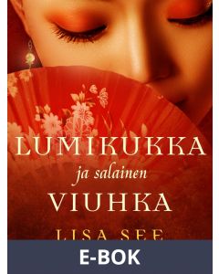 Lumikukka ja salainen viuhka, E-bok