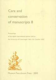 Care and conservation of manuscripts