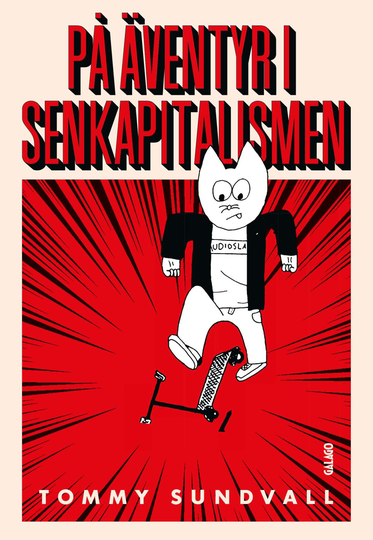 På Äventyr I Senkapitalismen