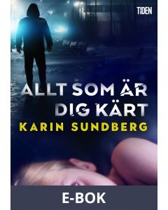 Allt som är dig kärt, E-bok