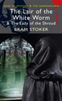 The Lair of the White Worm & The Lady of the Shroud
