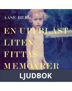 En uppblåst liten fittas memoarer, Ljudbok