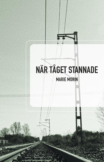 När Tåget Stannade