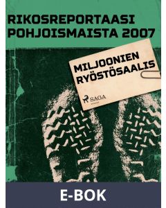 Miljoonien ryöstösaalis, E-bok