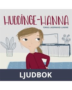 Huddinge-Hanna, Ljudbok