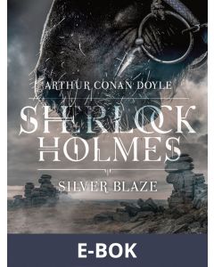 Silver Blaze, E-bok