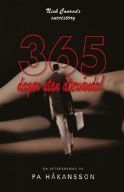 365 dagar utan återvändo