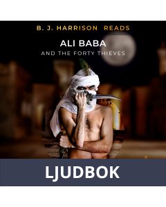 B. J. Harrison Reads Ali Baba and the Forty Thieves, Ljudbok