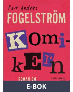 Komikern : Roman om en teaterfamilj, E-bok
