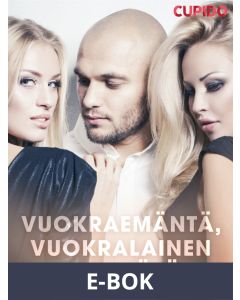 Vuokraemäntä, vuokralainen ja ystävä, E-bok