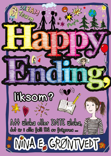 Happy Ending, Liksom?