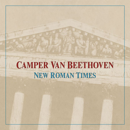 Camper Van Beethoven: New Roman Times
