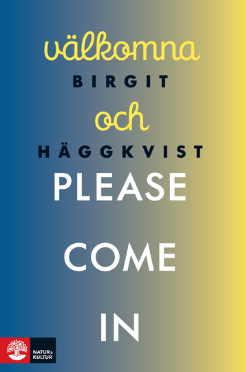 Välkomna Och Please Come In