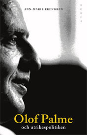 Olof Palme Och Utrikespolitiken - Europa Och Tredje Världen
