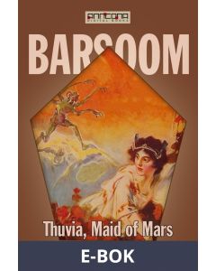 Thuvia, Maid of Mars, E-bok