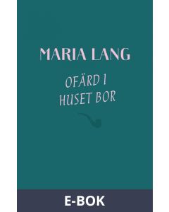 Ofärd i huset bor, E-bok